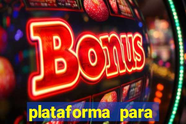 plataforma para ganhar dinheiro sem depositar